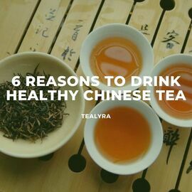 image-6-reasons-to-drink-healthy-Chinese-tea