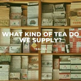 image-what-kind-of-tea-do-we-supply